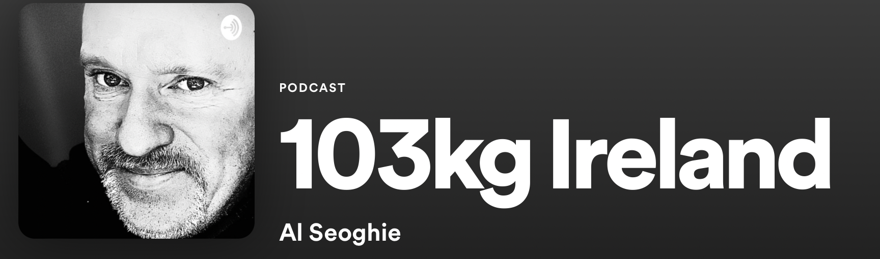 103KG Ireland Podcast